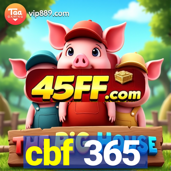 cbf 365